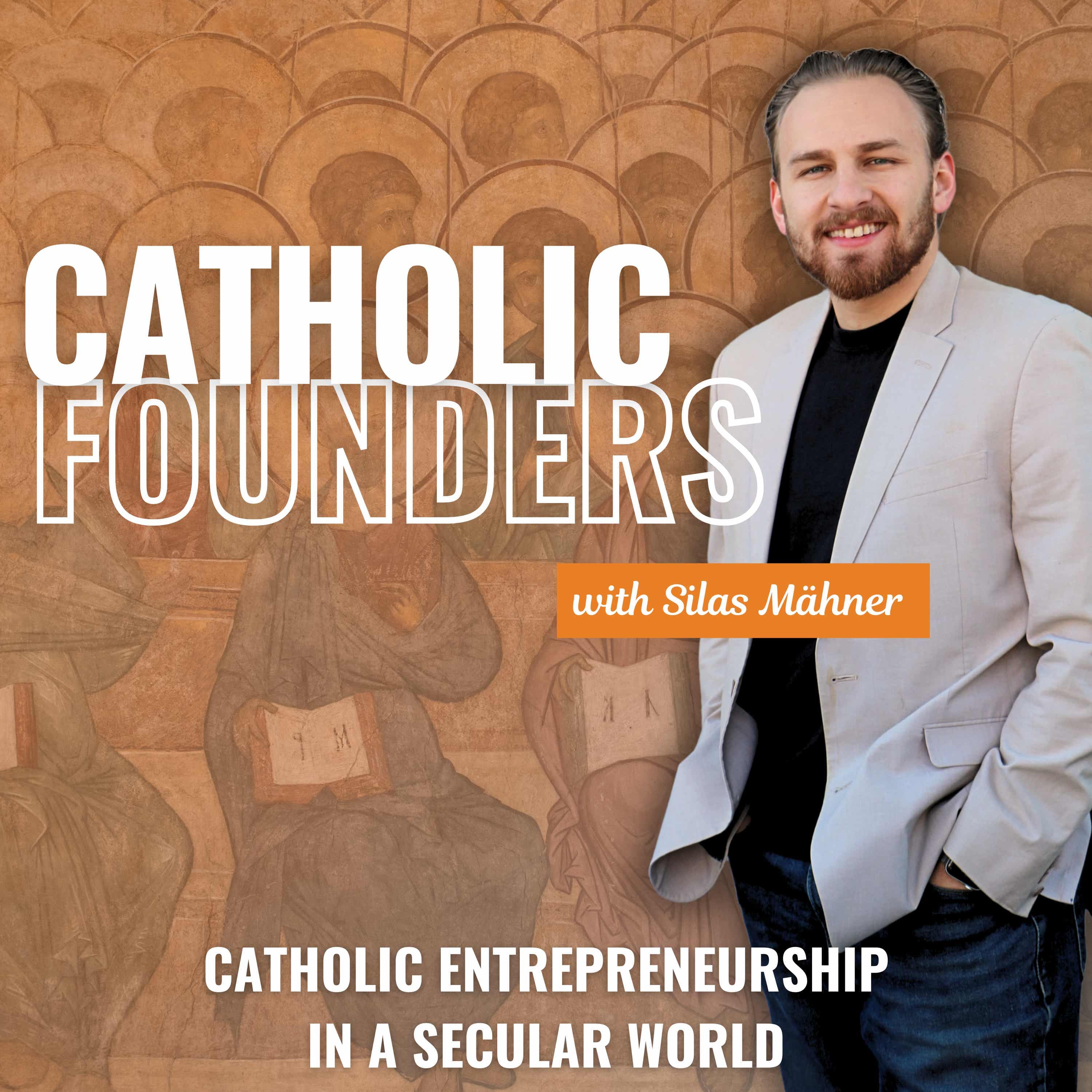 Cover image of Catholic Founders podcast