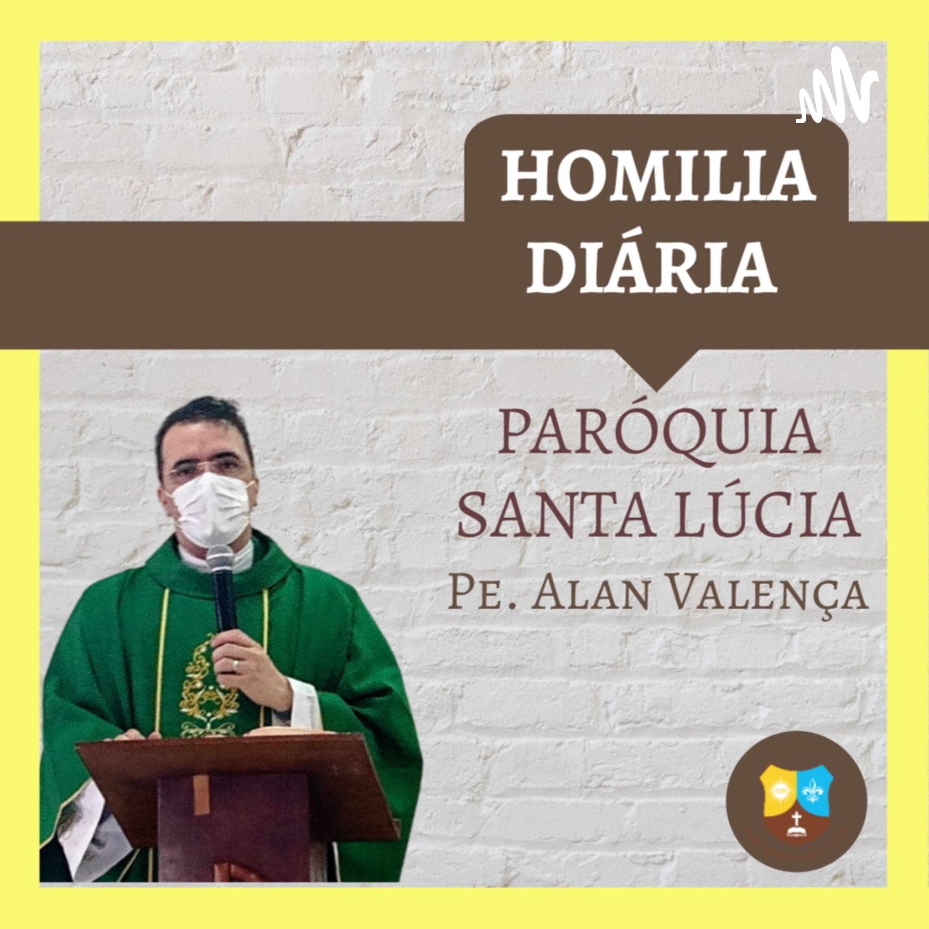 Cover image of HOMILIA DIÁRIA - PARÓQUIA SANTA LÚCIA podcast