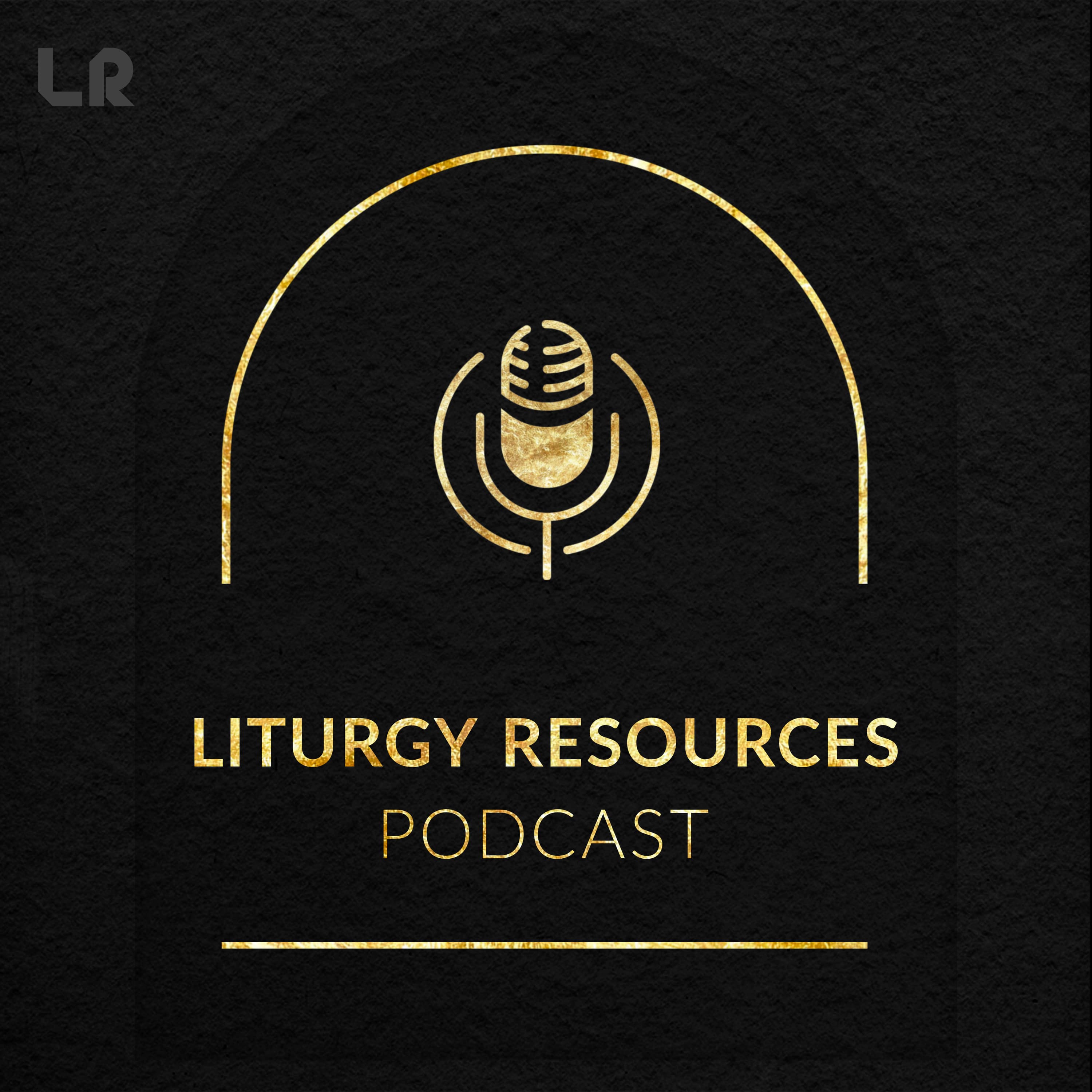 Cover image of Liturgy Resources Podcast channel