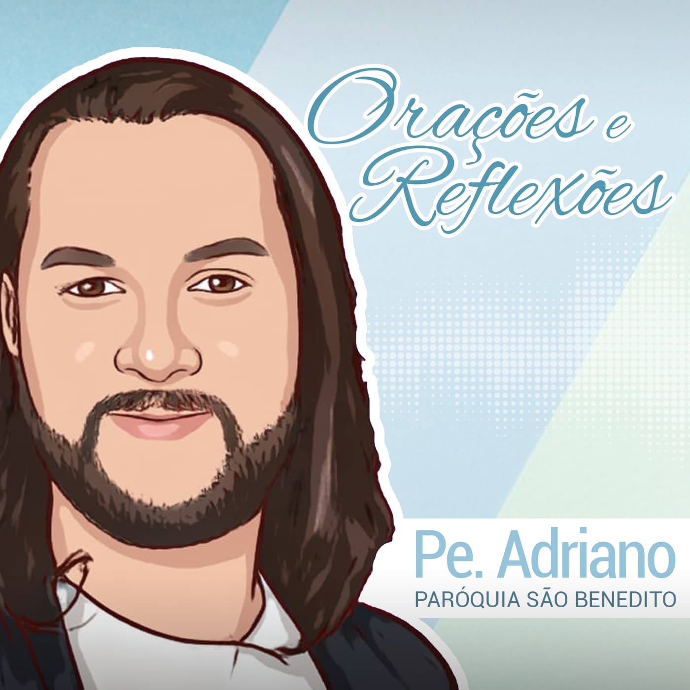 Cover image of Orações e Reflexões com Pe Adriano podcast