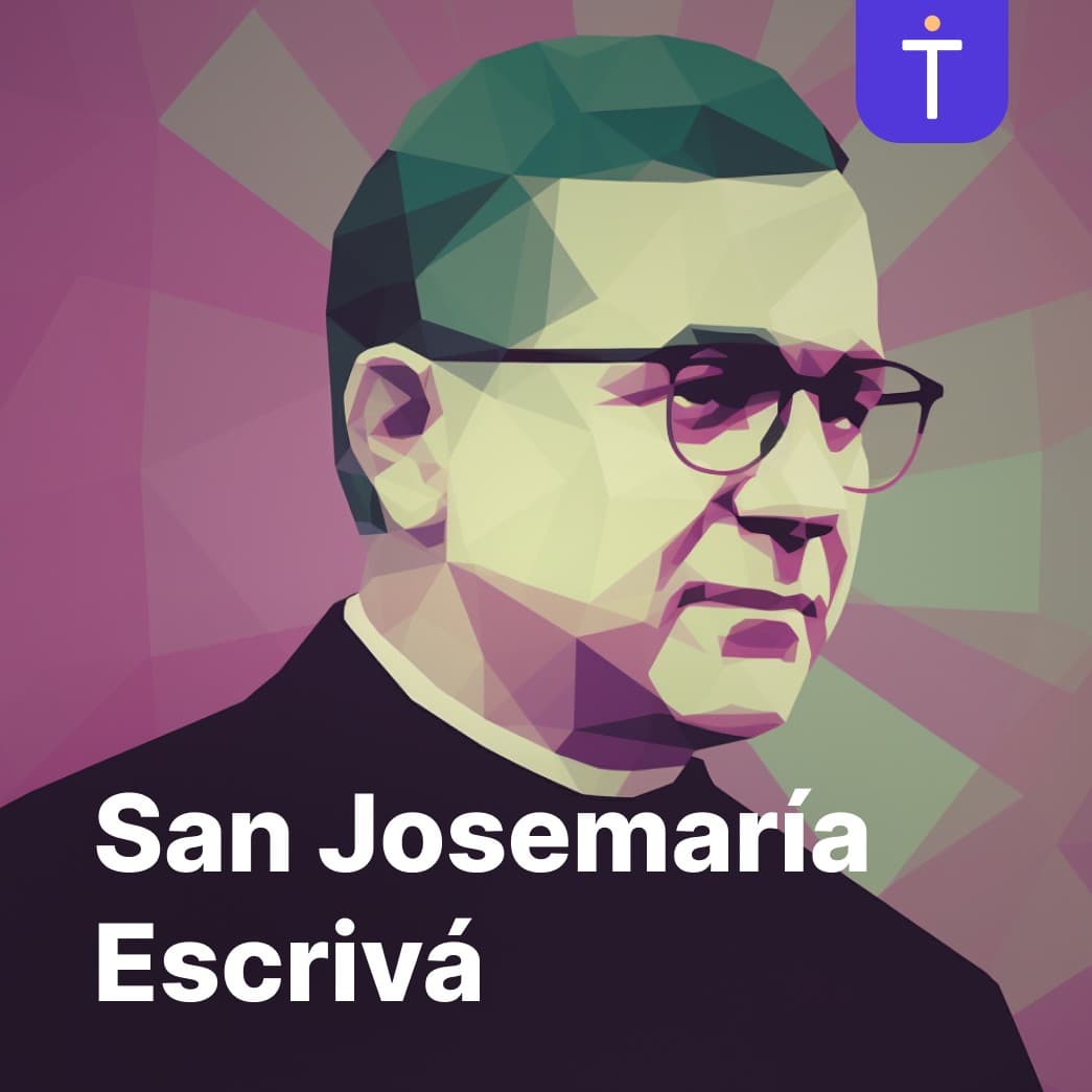 Cover image of San Josemaria Escrivá podcast