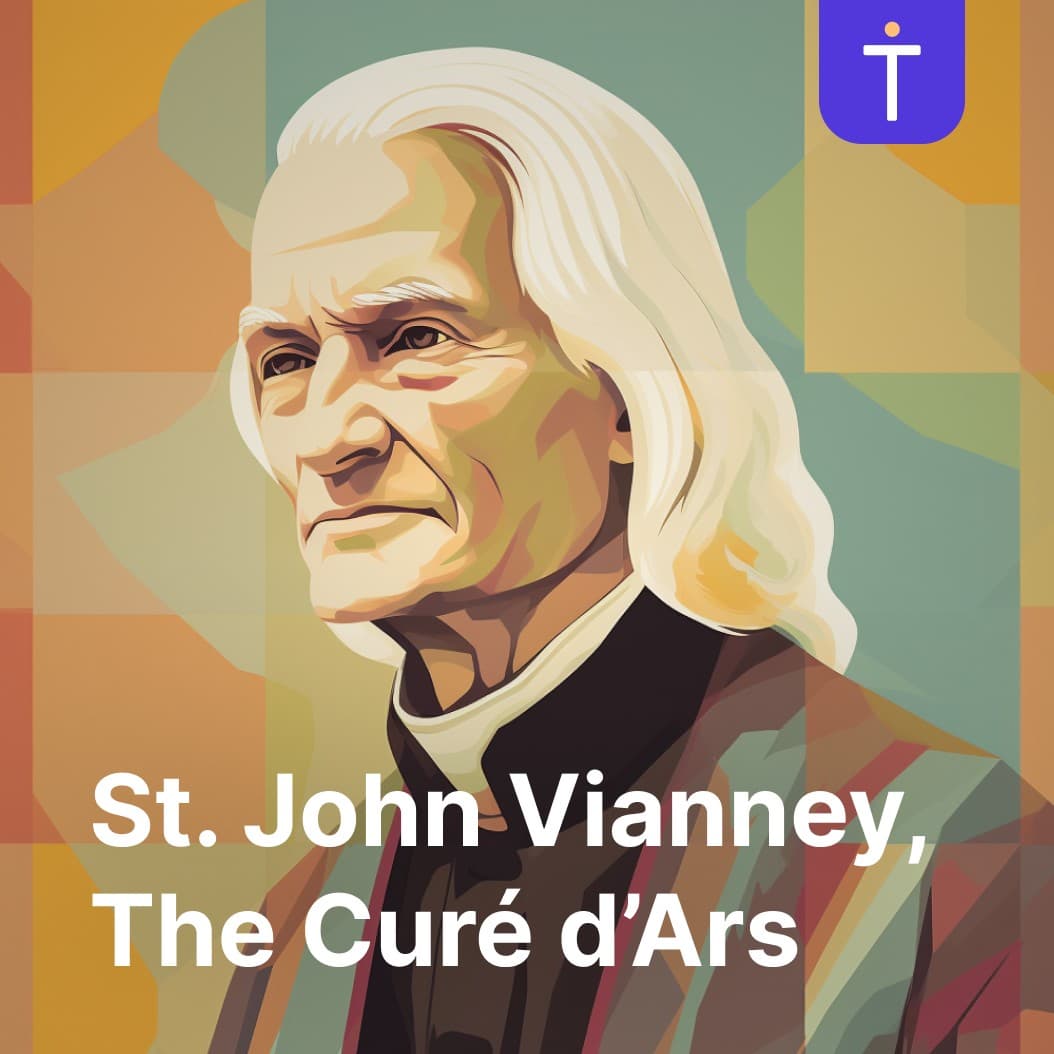 Cover image of The Feast of St. John Vianney podcast