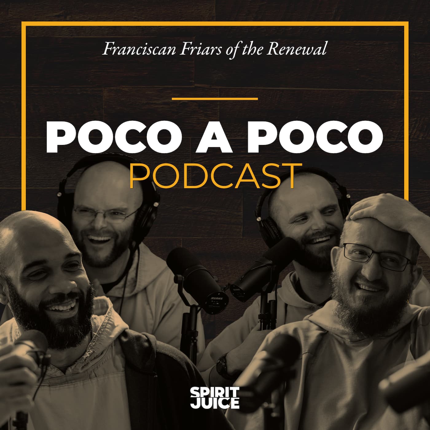 Cover image of The Poco a Poco Podcast with the Franciscan Friars of the Renewal podcast